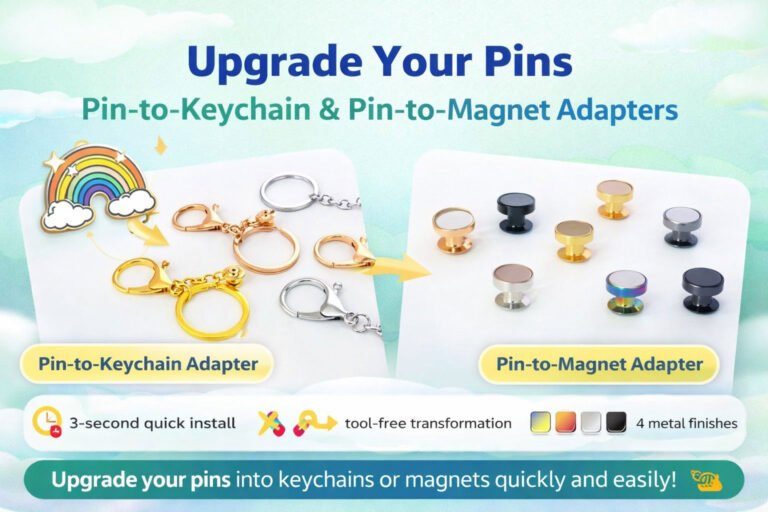 Pin to keychain and pin to magnet adapters in gold, silver, black and copper finishes