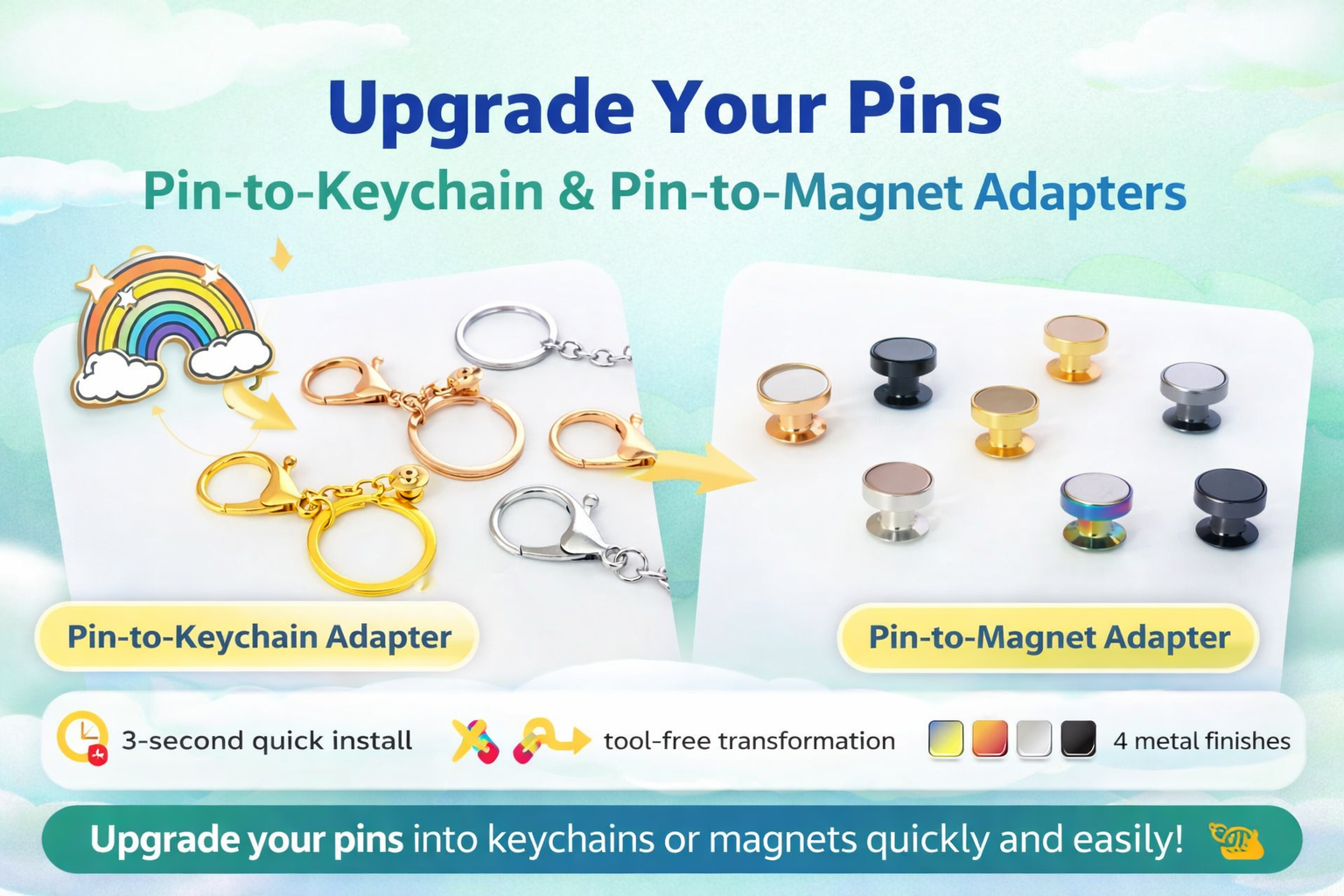 Pin to keychain and pin to magnet adapters in gold, silver, black and copper finishes